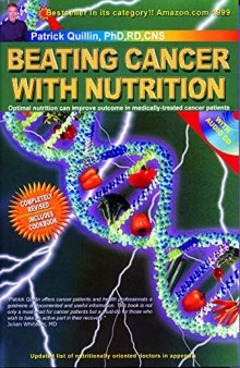 Beating Cancer with Nutrition (Fourth Edition) Rev 2005