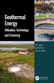 Geothermal Energy: Utilization, Technology and Financing
