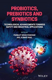 Probiotics, Prebiotics and Synbiotics: Technological Advancements Towards Safety and Industrial Applications