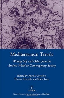Mediterranean Travels: Writing Self and Other from the Ancient World to Contemporary Society