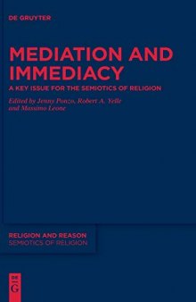 Mediation and Immediacy: A Key Issue for the Semiotics of Religion