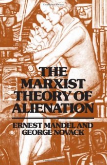 The Marxist Theory of Alienation
