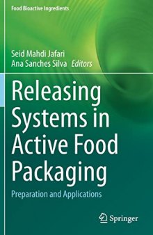 Releasing Systems in Active Food Packaging: Preparation and Applications