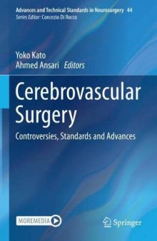 Cerebrovascular Surgery: Controversies, Standards and Advances