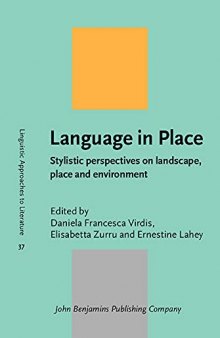Language in Place: Stylistic perspectives on landscape, place and environment