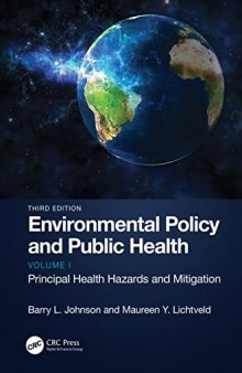 Environmental Policy and Public Health: Principal Health Hazards and Mitigation