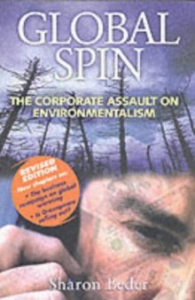 Global spin: the corporate assault on environmentalism