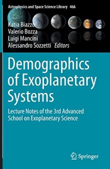 Demographics of Exoplanetary Systems: Lecture Notes of the 3rd Advanced School on Exoplanetary Science