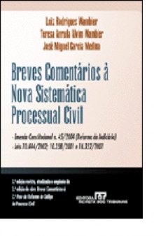 Breves Comentários À Nova Sistemática Processual Civil Vol 1