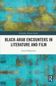 Black–Arab Encounters in Literature and Film