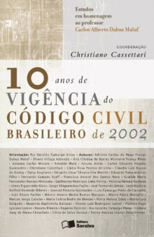 10 Anos de Vigência do Código Civil Brasileiro de 2002