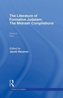 The Literature of Formative Judaism: The Midrash Compilations