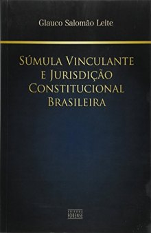 Sumula Vinculante E Jurisdicao Constitucional Brasileira