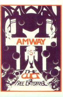 Amway: The Cult of Free Enterprise