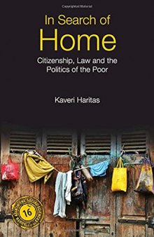In Search of Home: Citizenship, Law and the Politics of the Poor