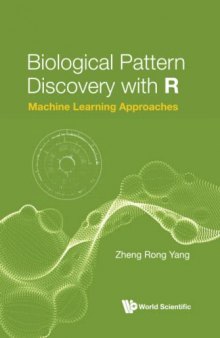 Biological Pattern Discovery With R: Machine Learning Approaches