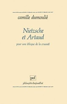 Nietzsche et Artaud : Pour une éthique de la cruauté