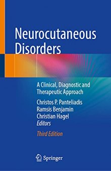 Neurocutaneous Disorders: A Clinical, Diagnostic and Therapeutic Approach
