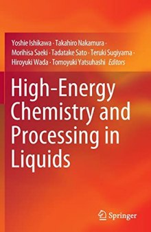 High-Energy Chemistry and Processing in Liquids