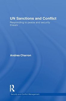 UN Sanctions and Conflict: Responding to Peace and Security Threats