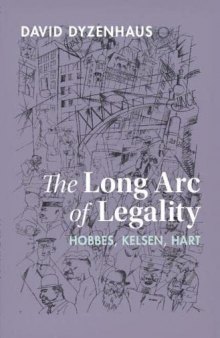 The Long Arc of Legality: Hobbes, Kelsen, Hart