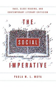 The Social Imperative: Race, Close Reading, and Contemporary Literary Criticism