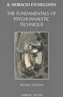 The fundamentals of psychoanalytic technique