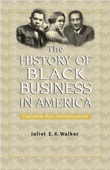 The History of Black Business in America_Capitalism, Race, Entrepreneurship