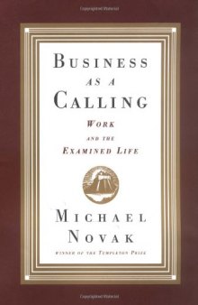 Business as a Calling_Work and the Examined Life