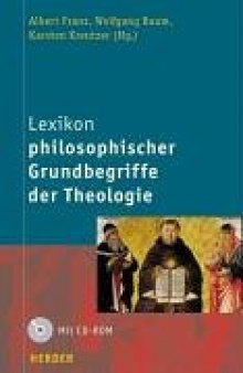 Lexikon philosophischer Grundbegriffe der Theologie