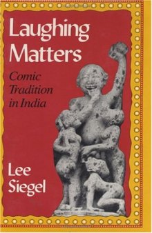 Laughing Matters: Comic Tradition in India