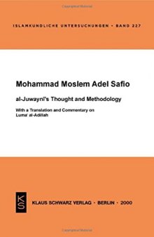 Al-Juwaynī's Thought and Methodology: With a Translation and Commentary on Luma' Al-Adillah