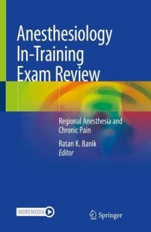 Anesthesiology In-Training Exam Review: Regional Anesthesia and Chronic Pain