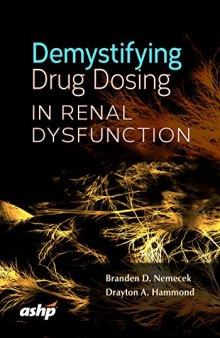 Demystifying Drug Dosing in Renal Dysfunction