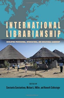 International Librarianship: Developing Professional, Intercultural, and Educational Leadership