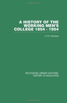 A History of the Working Men's College: 1854-1954