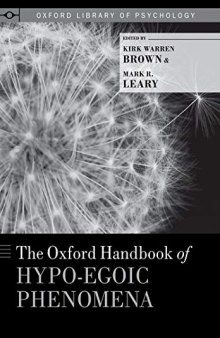 The Oxford Handbook of Hypo-egoic Phenomena (Oxford Library of Psychology)