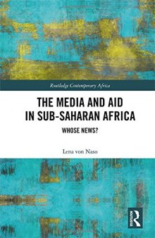 The Media and Aid in Sub-Saharan Africa: Whose News?