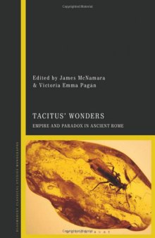Tacitus’ Wonders: Empire and Paradox in Ancient Rome
