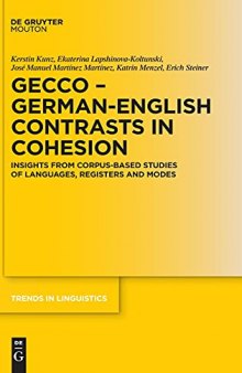 GECCo - German-English Contrasts in Cohesion: Insights from Corpus-based Studies of Languages, Registers and Modes
