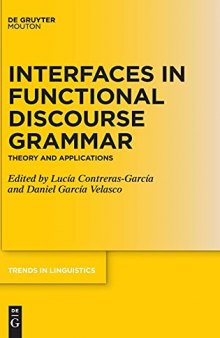Interfaces in Functional Discourse Grammar: Theory and applications