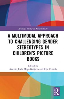 A Multimodal Approach to Challenging Gender Stereotypes in Children’s Picture Books