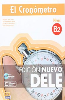 El Cronómetro B2 - Edición Nuevo DELE (Spanish Edition)
