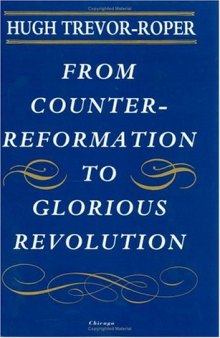 From Counter-Reformation to Glorious Revolution