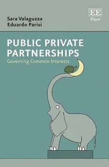 Public Private Partnerships: Governing Common Interests