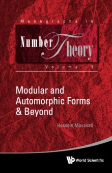 Modular And Automorphic Forms & Beyond (Monographs In Number Theory)