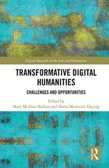 Transformative Digital Humanities: Challenges and Opportunities