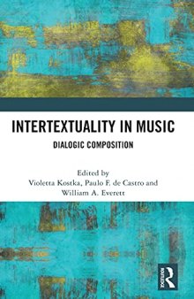 Intertextuality in Music: Dialogic Composition