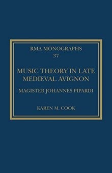 Music Theory in Late Medieval Avignon: Magister Johannes Pipardi