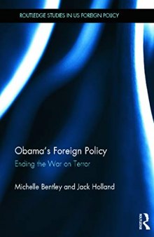Obama's Foreign Policy: Ending the War on Terror